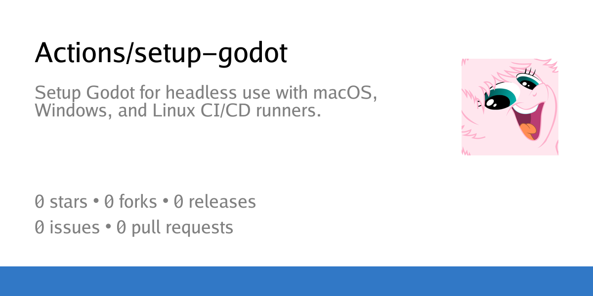 Actions/setup-godot: Setup Godot for headless use with macOS, Windows ...